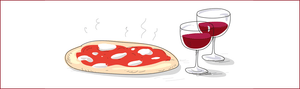 PIZZA AND WINE, YOU CAN’T GO WRONG !